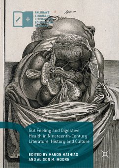 Gut Feeling and Digestive Health in Nineteenth-Century Literature, History and Culture (eBook, PDF)