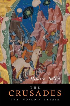 The Crusades - Belloc, Hilaire