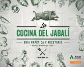 La cocina del jabalí : guía práctica y recetario