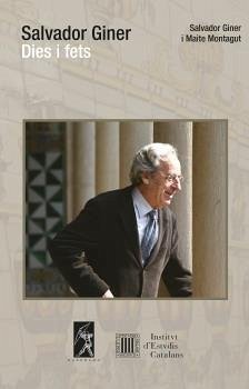 Salvador Giner : dies i fets Cover Salvador Giner : dies i fets