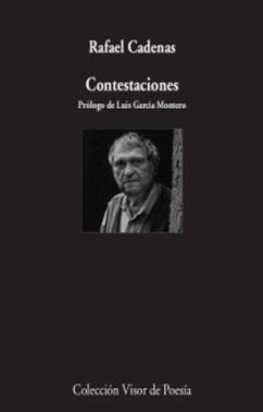 Contestaciones - García Montero, Luis; Cadenas, Rafael