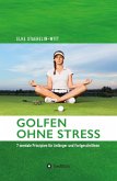 Golfen ohne Stress (eBook, ePUB)