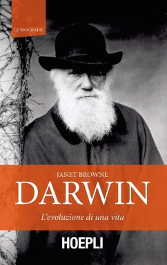 Darwin. L'evoluzione di una vita - Browne, Janet