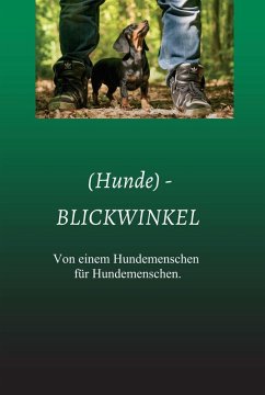 (Hunde) - BLICKWINKEL (eBook, ePUB) - Kunz, Anke