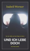 Und ich lebe doch (eBook, ePUB)