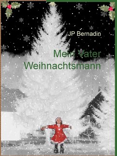 Mein Vater Weihnachtsmann (eBook, ePUB)