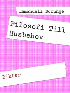 Filosofi Till Husbehov (eBook, ePUB) - Domunge, Immanuell