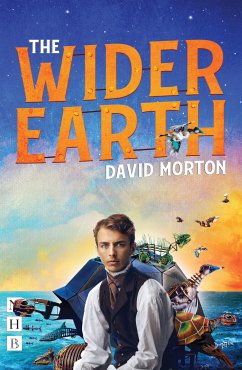 The Wider Earth (NHB Modern Plays) (eBook, ePUB) - Morton, David