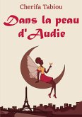 Dans la peau d'Audie (eBook, ePUB)