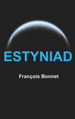 ESTYNIAD (eBook, ePUB) - Bonnet, François