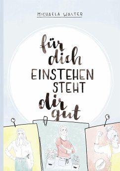 Für dich einstehen steht dir gut (eBook, ePUB) - Walter, Michaela