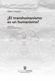 ¿El transhumanismo es un humanismo? (eBook, ePUB)