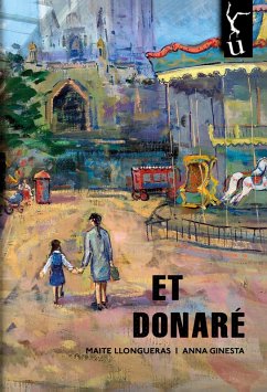 Et donaré (eBook, ePUB) - Ginesta, Anna; Llongueras, Maite