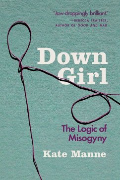 Down Girl (eBook, PDF) - Manne, Kate