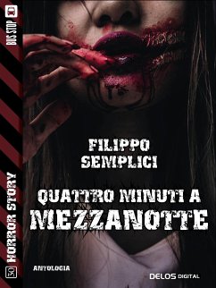 Quattro minuti a mezzanotte (eBook, ePUB) - Semplici, Filippo