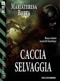 Caccia selvaggia (eBook, ePUB)