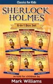 Sherlock Holmes re-told for children 6-in-1 Box Set: The Blue Carbuncle, Silver Blaze, The Red-Headed League, The Engineer's Thumb, The Speckled Band, The Six Napoleons (eBook, ePUB)