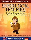 Sherlock Holmes re-told for children / kindgerecht nacherzählt : The Red-Headed League / Die Liga der Rothaarigen (eBook, ePUB)