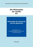 Grundriss der Geschichte der Philosophie. Begründet von Friedrich... / Die Philosophie der Kaiserzeit und der Spätantike (eBook, PDF)
