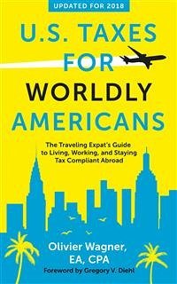 US Taxes for Worldly Americans (eBook, ePUB) - Wagner, Olivier