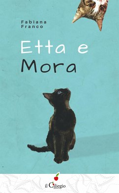 Etta e Mora (eBook, ePUB) - Franco, Fabiana