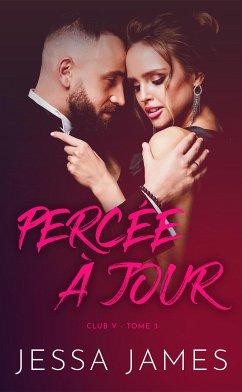 Percée à Jour (eBook, ePUB) - James, Jessa