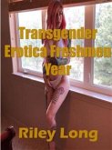 Transgender Erotica Freshmen Year (eBook, ePUB)