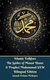 Islamic Folklore The Spider of Mount Thawr and Prophet Muhammad SAW Bilingual Edition (eBook, ePUB)