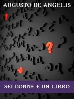 Sei donne e un libro (eBook, ePUB) - De Angelis, Augusto