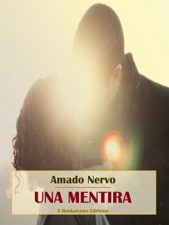 Una mentira (eBook, ePUB) - Nervo, Amado