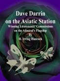 Dave Darrin on the Asiatic Station (eBook, ePUB)