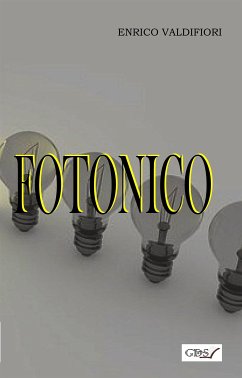 Fotonico (eBook, ePUB) - Valdifiori, Enrico