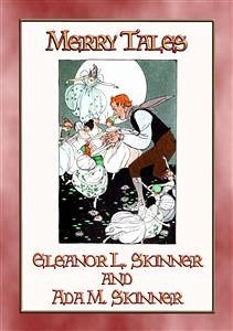 MERRY TALES - 29 Merry Tales (eBook, ePUB) - E. Mouse, Anon; by Eleanor L Skinner and Ada M Skinner, Compiled