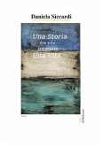 Una Storia Tre vite (eBook, PDF)