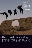 The Oxford Handbook of Ethics of War (eBook, PDF)