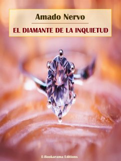 El diamante de la inquietud (eBook, ePUB) - Nervo, Amado