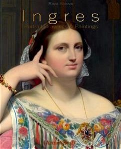 Ingres: Portrait Drawings & Paintings (Annotated) (eBook, ePUB) - Yotova, Raya