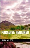 Paradise Regained (eBook, ePUB)