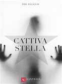 Cattiva stella (eBook, ePUB)