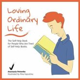Loving Ordinary Life (fixed-layout eBook, ePUB)