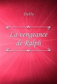 La vengeance de Ralph (eBook, ePUB)