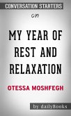 My Year of Rest and Relaxation: by Ottessa Moshfegh   Conversation Starters (eBook, ePUB)