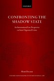 Confronting the Shadow State (eBook, PDF)