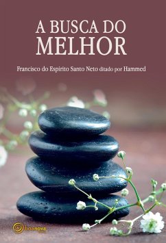 A busca do melhor (eBook, ePUB) - Neto, Francisco do Espírito Santo; Hammed