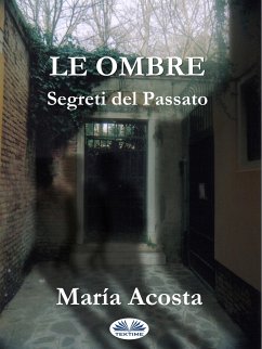 Le Ombre (eBook, ePUB) - Acosta, María