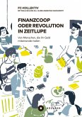 Finanzcoop oder Revolution in Zeitlupe (eBook, PDF)