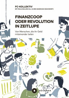 Finanzcoop oder Revolution in Zeitlupe (eBook, PDF) - FC-Kollektiv