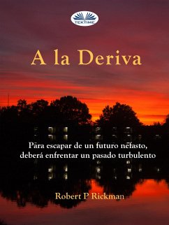 A La Deriva (eBook, ePUB) - Rickman, Robert