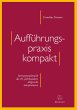 Aufführungspraxis kompakt (eBook, PDF) - Bild 1