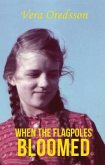 When the Flagpoles Bloomed (eBook, ePUB)